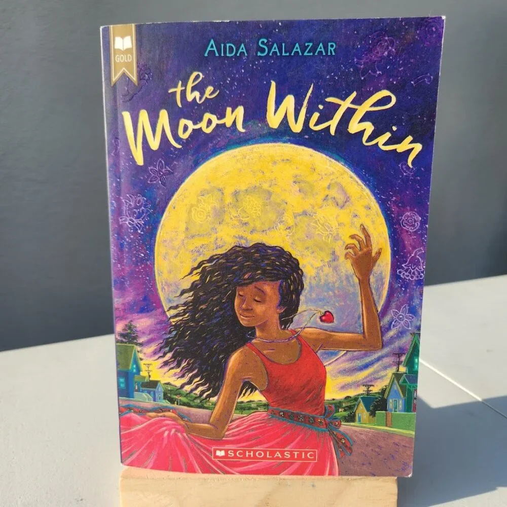 NEW The Moon Within Scholastic Gold Paperback Book by Aida Salazar Poetry Book P